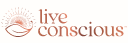 Live Conscious